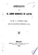 Contestaciones entre el señor Bermudez de Castro y el sr. D. Alejandro Mon, sobre las conversiones verificadas en 1844