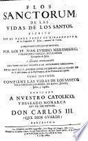 Contiene las vidas de los Santos incluidos en los Meses, de Mayo, Junio, Julio, y Agosto (etc.)