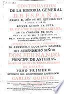 Continuacion de la historia general de España : desde el año de mil quinientos y diez y seis en que acabó la suya el R. Padre Juan de Mariana ..., hasta el de mil y setecientos