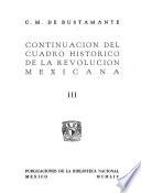 Continuación del Cuadro histórico de la revolución mexicana