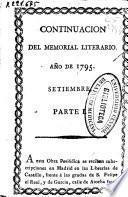 Continuación del Memorial literario, instructivo y curioso de la Corte de Madrid ...