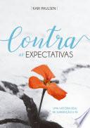 Contra as Expectativas