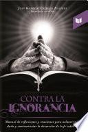 Contra la ignorancia
