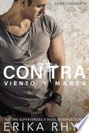 Contra Viento y Marea: la Serie Completa
