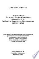 Contratación de mano de obra haitiana destinada a la industria azucarera dominicana, 1952-1986