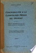 Contribución a la climatología médica del Uruguay