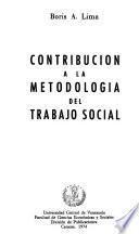 Contribución a la metodología del trabajo social