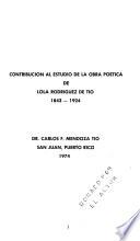 Contribución al estudio de la obra poética de Lola Rodríguez de Tió, 1843-1924