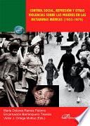 Control social, represión y otras violencias sobre las mujeres en las dictaduras ibéricas (1933-1975)
