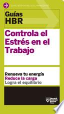Controla el estrs en el trabajo / Manage Stress at Work