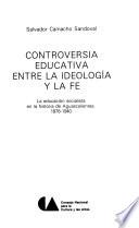 Controversia educativa entre la ideología y la fe