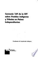 Convenio 169 de la OIT sobre pueblos indígenas y tribales en países independientes