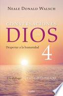 Conversaciones con Dios: Despertar a la Humanidad