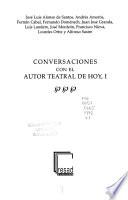 Conversaciones con el autor teatral de hoy