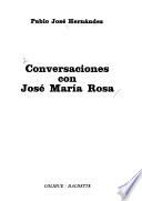Conversaciones con José María Rosa