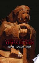 CONVERSACIONES ÍNTIMAS CON TERESA DE JESÚS