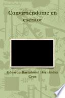 Convirtiéndome en escritor