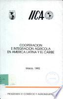 Cooperacion E Integracion Agricola En America Latina Y El Caribe
