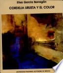 Cordelia Urueta y el color