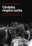 Córdoba respira lucha