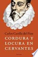 Cordura y locura en Cervantes