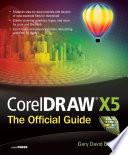 CorelDRAW X5 The Official Guide