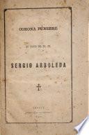 Corona fúnebre en honor del Sr. Dr. Sergio Arboleda