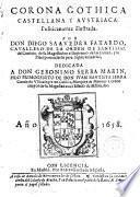 Corona Gothica, Castellana, y Austriaca, politicamente illustrada