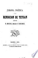 Corona poética á la rendicion de Tetuan