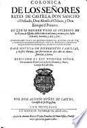 Coronica de los reyes de Castilla, Don Sancho el Deseado, Don Alonso el Octavo, y Don Enrique el Primero (etc.)
