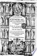Coronica general, de la orden de San Benito, patriarca de religiosos. Por el maestro fray Antonio de Yepes. Tomo 1. centuria 1. -tomo 7. centuria 7.!