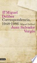 Correspondencia, 1948-1986 (Miguel Delibes)