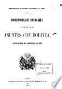 Correspondencia diplomática sobre los asuntos con Bolivia