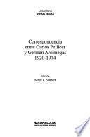Correspondencia entre Carlos Pellicer y Germán Arciniegas, 1920-1974
