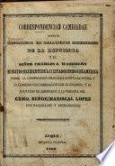 Correspondencias cambiadas entre el Ministerio dr [i.e. de] Relaciones Esteriores de la República y el señor Charles A. Washburn, ministro residente de los Estados Unidos de América