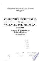 Corrientes espirituales en la Valencia del siglo XVI, 1550-1600