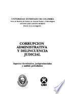 Corrupción administrativa y delincuencia judicial
