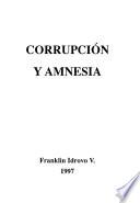 Corrupción y amnesia