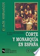 Corte y monarquía en España