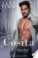 Cosita Preciosa