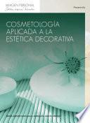 Cosmetologia aplicada a la estetica decorativa