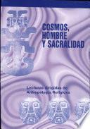 Cosmos, hombre y sacralidad