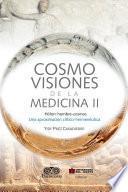 Cosmovisiones de la medicina II