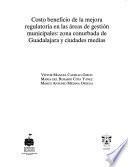 Costo beneficio de la mejora regulatoria en las áreas de gestión municipales