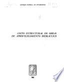 Costo estructural de obras de aprovechamiento hidraulico