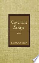 Covenant Essays: Three