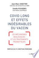Covid long et effets indésirables du vaccin - Les mécanismes biologiques et les traitements promette