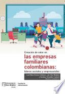 Creación de valor en las empresas familiares colombianas: líderes sociales y empresariales