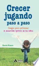 Crecer jugando paso a paso
