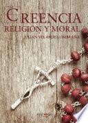 Creencia, religión y moral